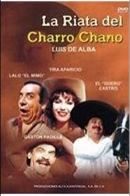 La Riata del charro chano 1995 on netflix