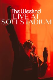 The Weeknd: Live at SoFi Stadium 2023 on netflix