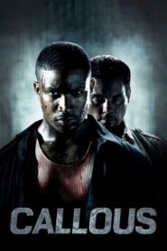 Callous 2011 on netflix
