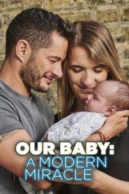Our Baby: A Modern Miracle 2020 on netflix