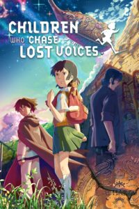 Children Who Chase Lost Voices 2011 on netflix
