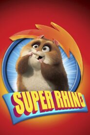 Super Rhino 2009 on netflix