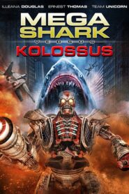 Mega Shark vs. Kolossus 2015 on netflix