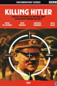 Killing Hitler 2003 on netflix