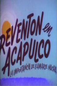 Reventón en Acapulco 1980 on netflix