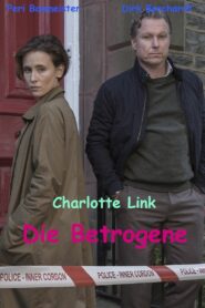 Charlotte Link: Die Betrogene 2018 on netflix