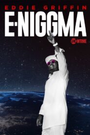 Eddie Griffin: E-Niggma 2019 on netflix