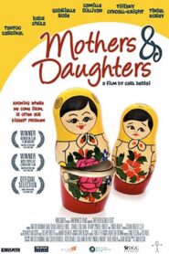 Mothers & Daughters 2008 on netflix