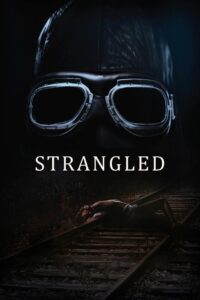 Strangled 2016 on netflix