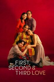 First, Second & Third Love 2022 on netflix