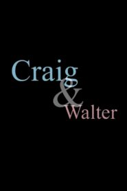 Craig & Walter 2005 on netflix