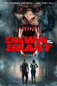 Dawn of the Beast 2021 on netflix