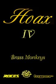 Hoax IV – Brass Monkeys 1997 on netflix