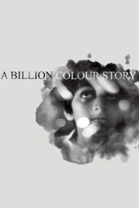 A Billion Colour Story 2017 on netflix