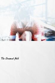 The Dreamed Path 2017 on netflix
