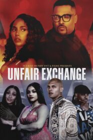 Unfair Exchange 2022 on netflix