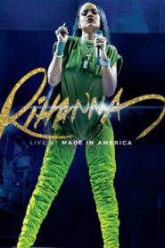 Rihanna – Live at Made In America 2016 on netflix