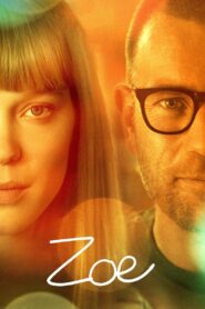 Zoe 2018 on netflix