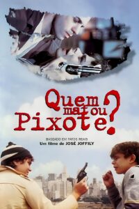 Who Killed Pixote? 1996 on netflix