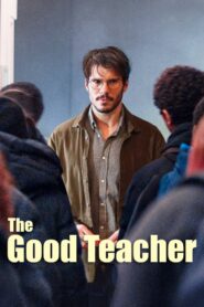 The Good Teacher 2024 on netflix