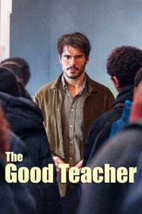 The Good Teacher 2024 on netflix