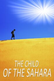 The Child of the Sahara 2018 on netflix