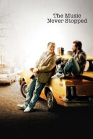 The Music Never Stopped 2011 on netflix