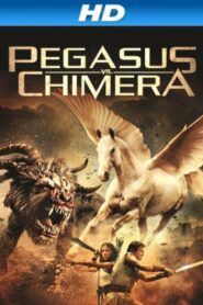 Pegasus Vs. Chimera 2012 on netflix
