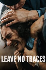 Leave No Traces 2021 on netflix
