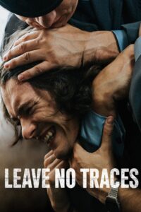 Leave No Traces 2021 on netflix