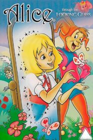 Alice Through the Looking Glass 1987 on netflix
