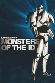 Monsters of the Id 2007 on netflix