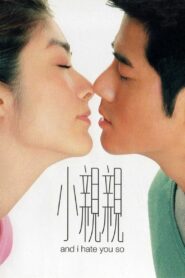 And I Hate You So 2000 on netflix
