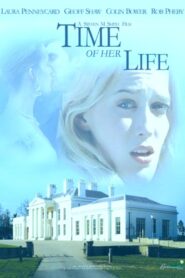Time of Her Life 2006 on netflix