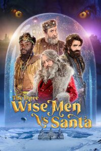 The Three Wise Men vs. Santa 2022 on netflix