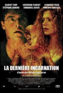La dernière incarnation 2005 on netflix