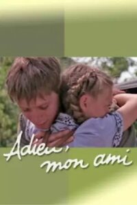 Adieu, Mon Ami 1996 on netflix