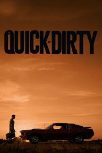 The Quick and Dirty 2019 on netflix