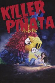 Killer Piñata 2017 on netflix