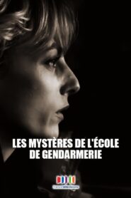 Les Mystères de l’école de gendarmerie 2021 on netflix