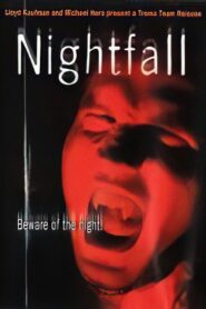 Nightfall 1999 on netflix