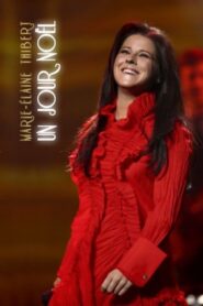 Marie-Élaine Thibert: Un Jour Noël 2009 on netflix
