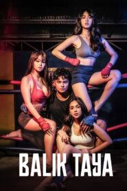 Balik Taya 2023 on netflix