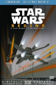 Star Wars Begins: A Filmumentary 2011 on netflix