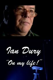 Ian Dury: On My Life! 1999 on netflix