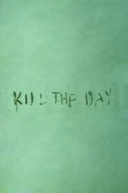 Kill the Day 1996 on netflix
