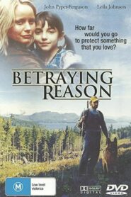 Betraying Reason 2003 on netflix