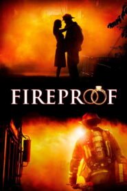 Fireproof 2008 on netflix