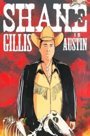 Shane Gillis: Live in Austin 2021 on netflix