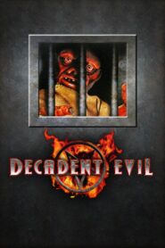 Decadent Evil 2005 on netflix